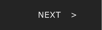 NEXT